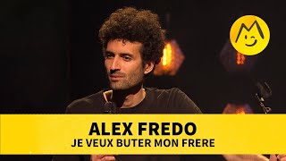 Alex Fredo – Je veux buter mon frère [upl. by Aerdnuahs]