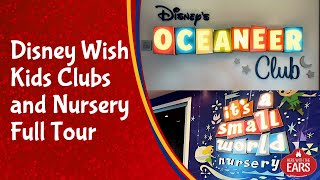 Disney Wish Oceaneer Club Tour amp its a small world Nursery Tour  Disney Cruise Line [upl. by Quintilla98]