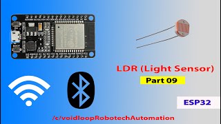 09 LDRLight Sensor with ESP32 [upl. by Aitnic]