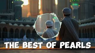 The Best Of Pearls 🌸 amp Nasheed Arabic Beautiful amp Nasheed Vocals Only nasheed islam [upl. by Alohcin931]