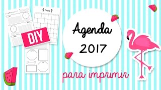 DIY AGENDAS 2017 PARA IMPRIMIR GRATIS SIN FECHAS  TRILCE ARANA [upl. by Maje767]