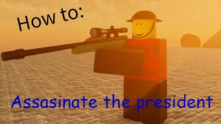 How to Assassinate the President Roblox Neighbourhood War Classic Skit [upl. by Pfaff]