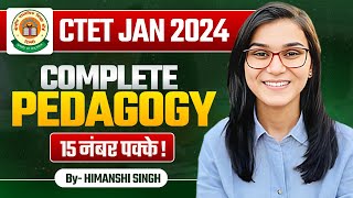 CTET 2024  Complete Pedagogy by Himanshi Singh [upl. by Ellenyl]