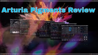 Arturia Pigments VST  Revue [upl. by Aivad]