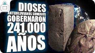 Los Dioses antediluvianos Sumerios que gobernaron 241000 años [upl. by Ladnor]