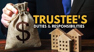 Duties and Responsibilities of a Trust’s Trustee [upl. by Yoho]