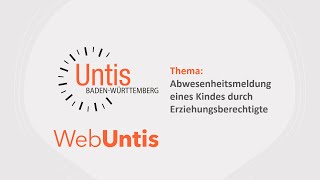 WebUntis Abwesenheitsmeldung eines Kindes durch die Erziehungsberechtigten [upl. by Teik21]