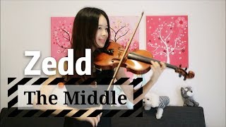 Zedd Maren Morris Grey  The Middle ☆Violin☆ [upl. by Alim]