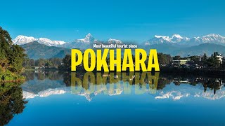 Pokhara  Most beautiful tourist place in Nepal [upl. by Nakre]