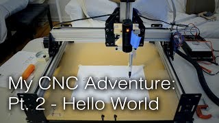 Shapeoko 2 CNC Kit Hello World [upl. by Brennen]