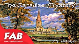 The Paradise Mystery Full Audiobook by J S FLETCHER by Detective Fiction [upl. by Ynatterb]