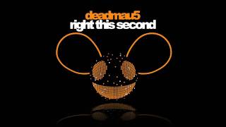 deadmau5  Right This Second [upl. by Woo850]