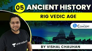 L5 Rig Vedic Age  Ancient Indian History  UPSC CSE  Vishal Chauhan [upl. by Eseilenna]