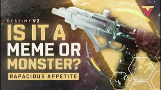 Is This SMG a Meme or a Monster in Destiny 2 PVP Rapacious Appetite [upl. by Amilah]