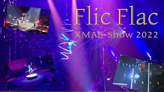 FlicFlac X Mas Show 2022 in Bielefeld [upl. by Acinimod357]