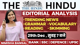 The Hindu Editorial Analysis 29TH December2023 Vocab Grammar Reading Skimming  Nimisha Bansal [upl. by Evie266]