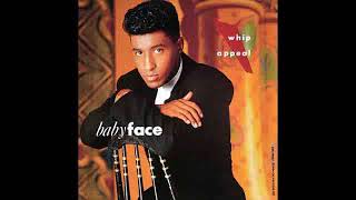 BABYFACE Whip Appeal ReMixXFazeOneMusiq [upl. by Feola]