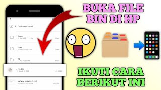 Cara Membuka File BIN di Android [upl. by Eicrad]