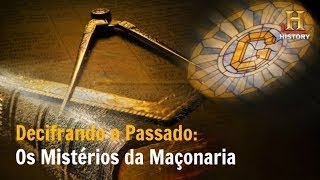 Os Mistérios da Maçonaria ifrando o Passado Documentário History Channel Brasil [upl. by Ailimac]