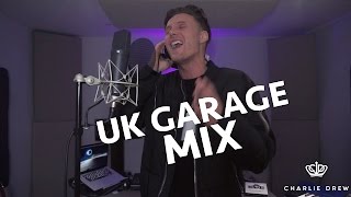 UK Garage Medley  Charlee Drew [upl. by Starkey]