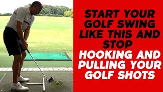 Swing Correct from the Start to avoid Hooking and Pulling the Golf Ball [upl. by Ahseem885]