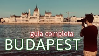 La guía de BUDAPEST en 3 días TODO lo que hay que ver [upl. by Naivat893]