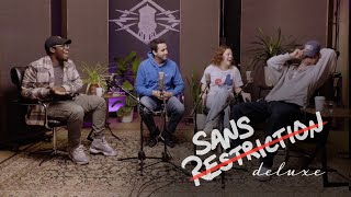 Sans Restriction Deluxe 7 EP 294 avec Mégan Brouillard Maxime Gibeault et Rachid Issoulaimani [upl. by Hacim]