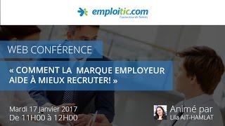 Webinar comment la marque employeur vous aide à mieux recruter [upl. by Akcinahs]