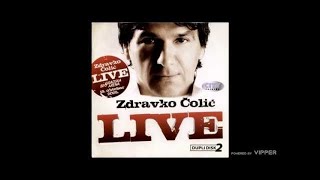 Zdravko Colic  Stanica Podlugovi  live  Audio 2010 [upl. by Duong523]