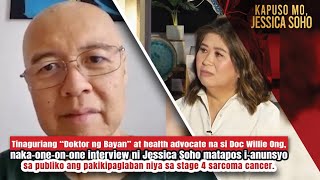 Doc Willie Ong ibinahagi kay Jessica Soho ang pakikipaglaban sa cancer  Kapuso Mo Jessica Soho [upl. by Airalednac]