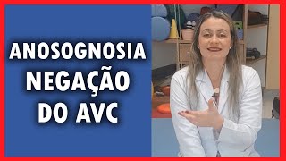 O QUE É ANOSOGNOSIA NEGAÇÃO DO AVC [upl. by Brag]