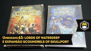 Unboxing 63  Lords of Waterdeep e expansão Scoundrels of Skullport [upl. by Romito]