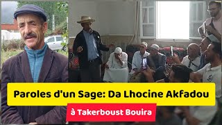 Paroles de Sage Da Lhocine Akfadou à Takerboust Bouira da lhoucine a Takerbuzt Tubiret 2023 [upl. by Arednaxela]