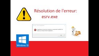 Résolution de lerreur esrvexe [upl. by Adlih]