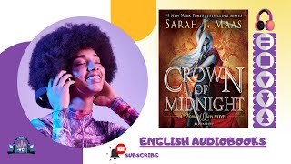 🔘 Crown of MIDNIGHT AudioBook by Sarah J Maas 🎧 [upl. by Aigil]