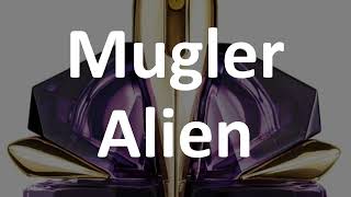 How to Pronounce Mugler Alien [upl. by Okun]