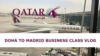 Qatar Airways Business ClassVlog  QR 151 Doha to Madrid Boeing 787 [upl. by Davita]