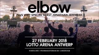 Elbow  Lotto Arena Antwerp  27022018 [upl. by Pros289]