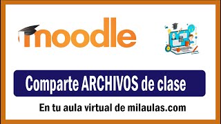 Cómo COMPARTIR archivos en Moodle  4 [upl. by Flessel]