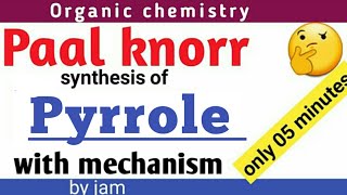 paal knorr synthesis of pyrrole  with mechanism  paalknorr synthesis of pyrrole [upl. by Fiore]