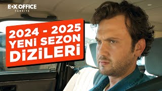 YENİ SEZONDA BAŞLAYACAK OLAN YERLİ TELEVİZYON DİZİLERİ 20242025 SEZONU [upl. by Haissi]