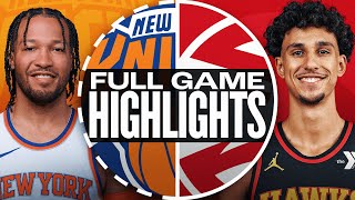 KNICKS at HAWKS  FULL GAME HIGHLIGHTS  November 6 2024 [upl. by Jo751]