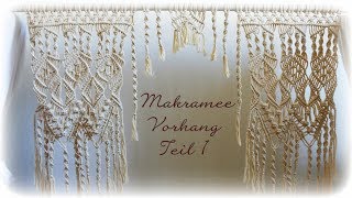 Makramee Vorhang Teil 1  DIY  Macrame Curtain eng sub [upl. by Adliwa540]