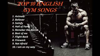 GYM SONGS  TOP WORKOUT SONGS  BEST MOTIVATIONAL SONGS  ENGLISH GYM SONG  TOP 10 ENGLISH GYM SONG [upl. by Fitton]