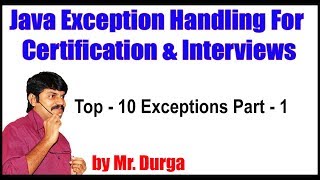 Java Exception Handling  Top 10 Exceptions Part  1  by Durga Sir [upl. by Toy690]