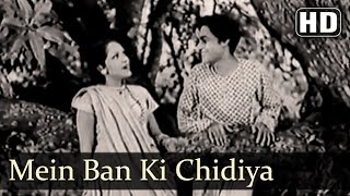 Main Ban Ke Chidiya  Achhut Kanya Songs  Ashok Kumar  Devika Rani  Romantic  Filmigaane [upl. by Ruella]