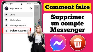 Comment supprimer un compte Messenger 2024  Supprimer un compte Messenger [upl. by Ahsam]