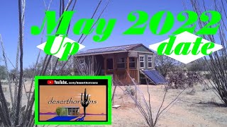 May 2022 Update  AZ OffGrid Unplugged [upl. by Etnahsal712]