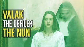 Valak THE DEFILER The Nun Explained [upl. by Neel]