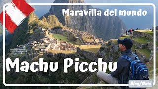 MACHU PICCHU Maravilla del mundo  Montaña Machu Picchu  Perú 17 Luisitoviajero [upl. by Constantino11]